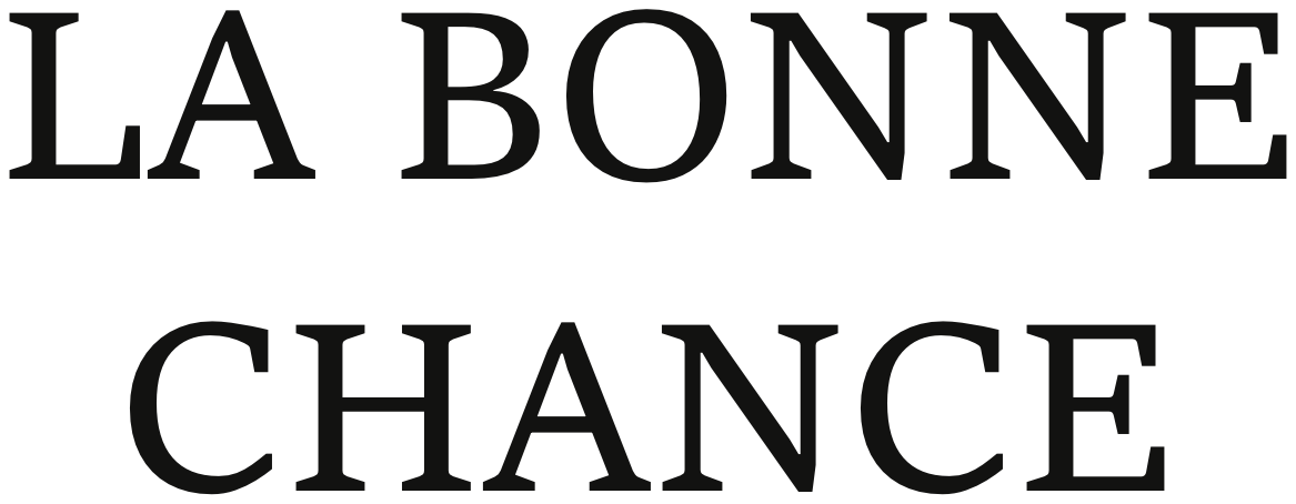 La Bonne Chance